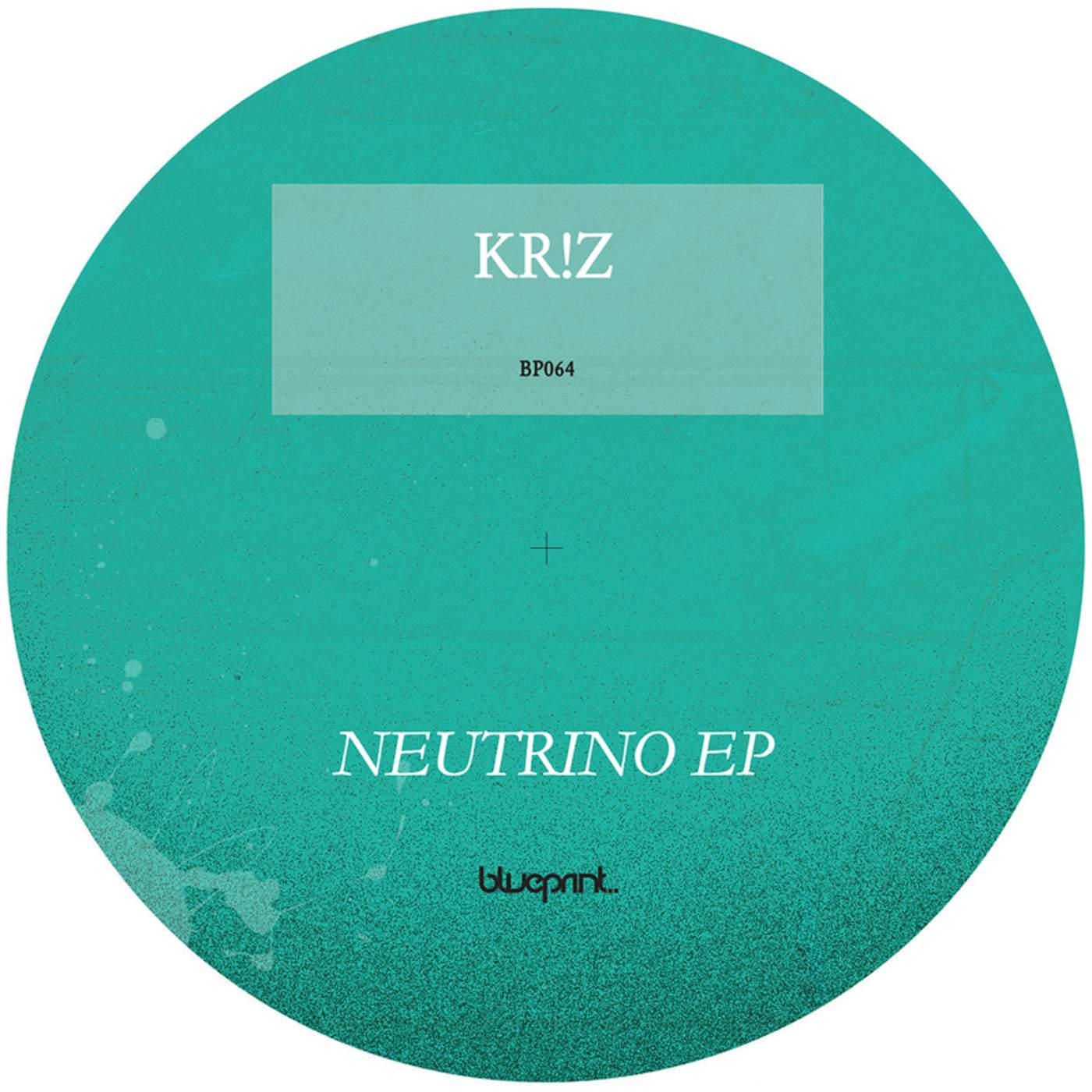 image cover: Kr!z - Neutrino EP / BP064
