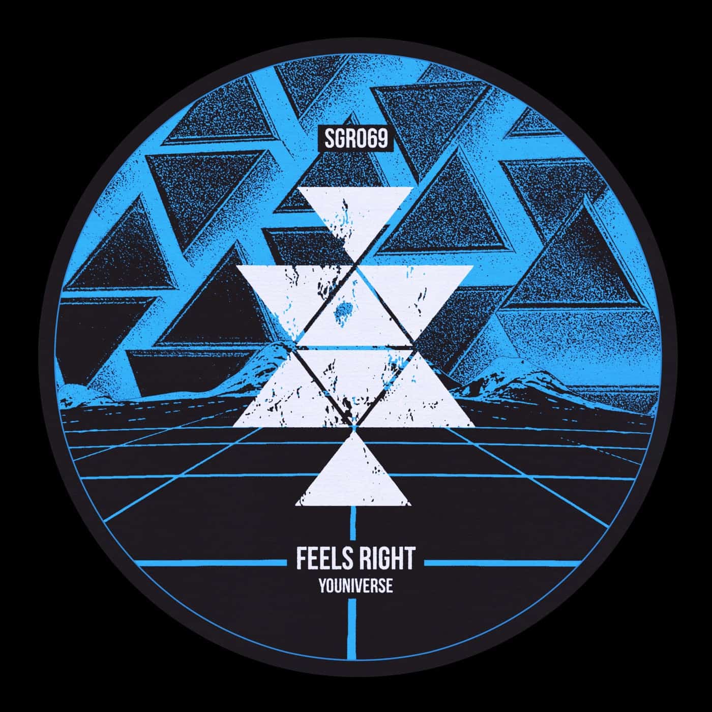 image cover: YOUniverse (IT) - Feels Right / SGR069