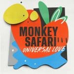 05 2022 346 09141235 Monkey Safari - Universal Love / Get Physical Music