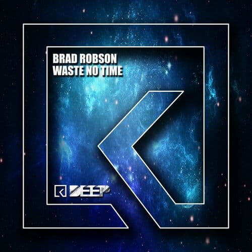 image cover: Brad Robson - Waste No Time / Koda Deep