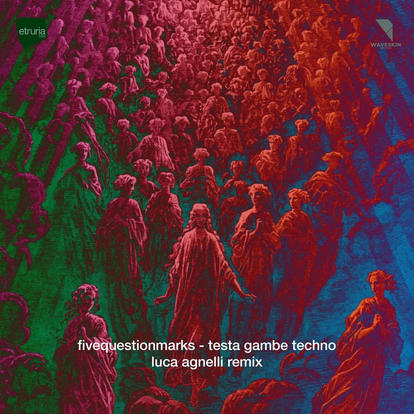 image cover: Luca Agnelli, Fivequestionmarks - Testa Gambe Techno (Luca Agnelli Remix) / ETB076