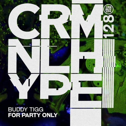 image cover: Buddy Tigg - For Party Only / Criminal Hype