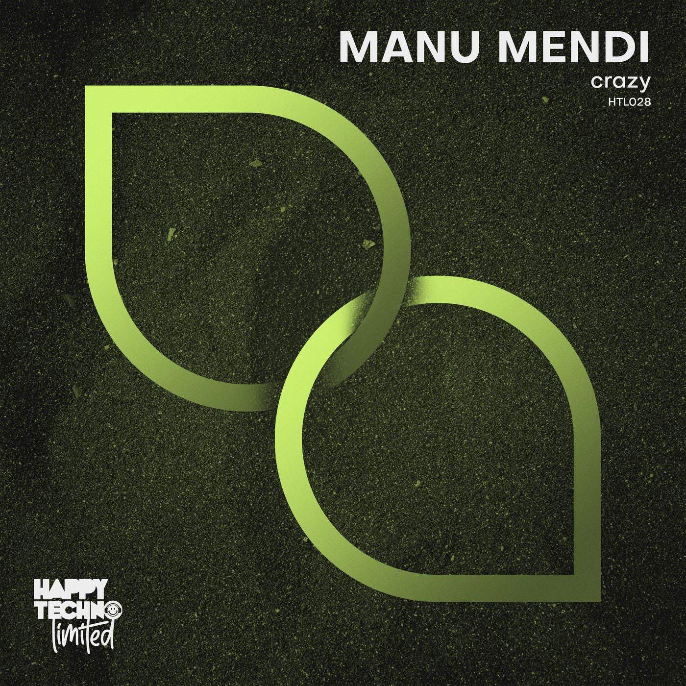 image cover: Manu Mendi - Crazy / HTL028