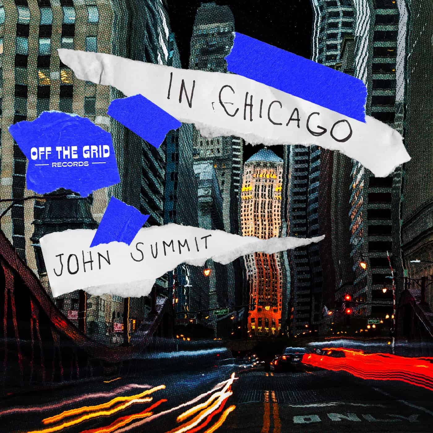 image cover: John Summit - In Chicago - Extended Mix / OTG001D3