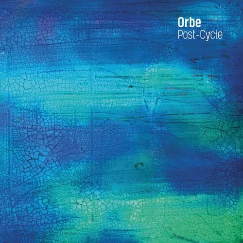 image cover: Orbe - Post-Cycle / No Signal