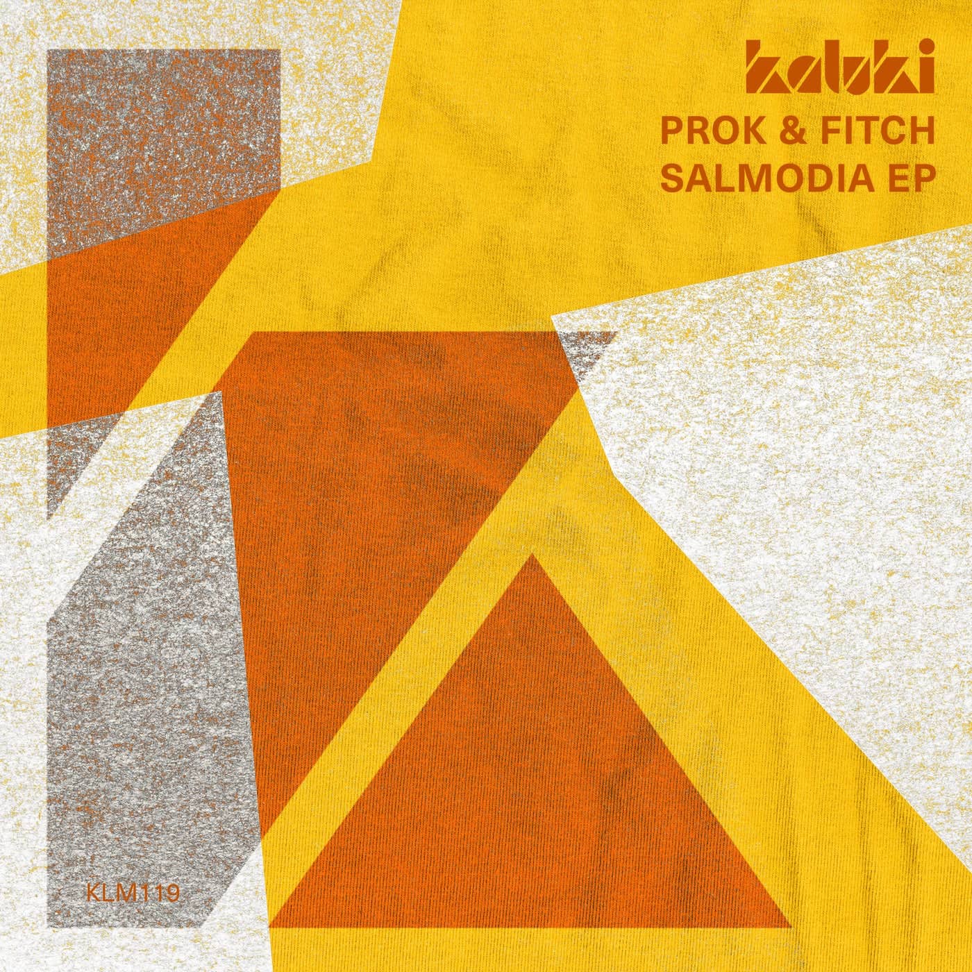 image cover: Prok & Fitch - Salmodia EP / KLM11901Z