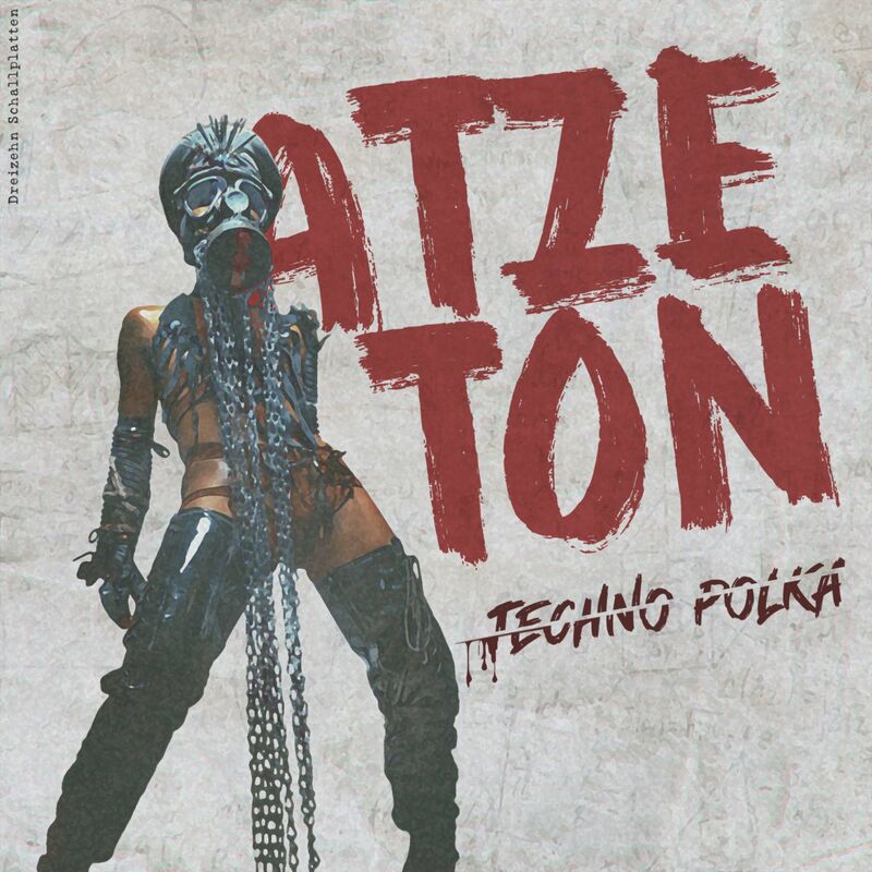 image cover: Atze Ton - Techno Polka / Dreizehn Schallplatten