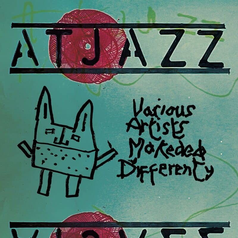 image cover: Atjazz - Makeded Differenty / Atjazz Record Company