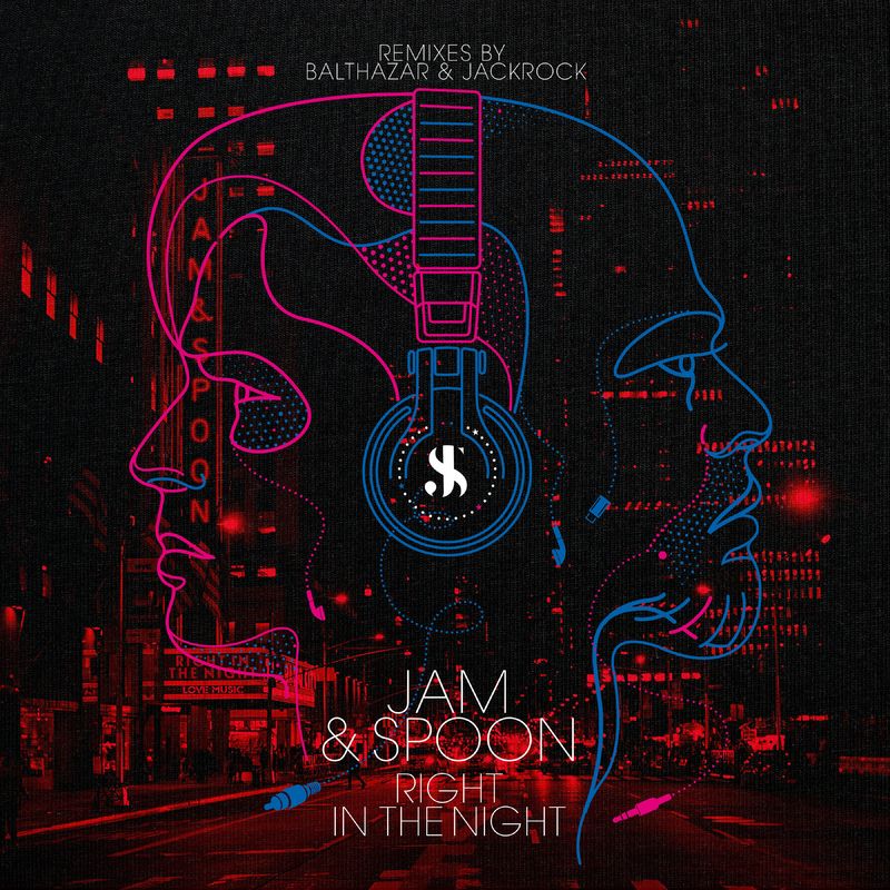 Download Jam & Spoon - Right in the Night (Balthazar & JackRock Remixes) on Electrobuzz