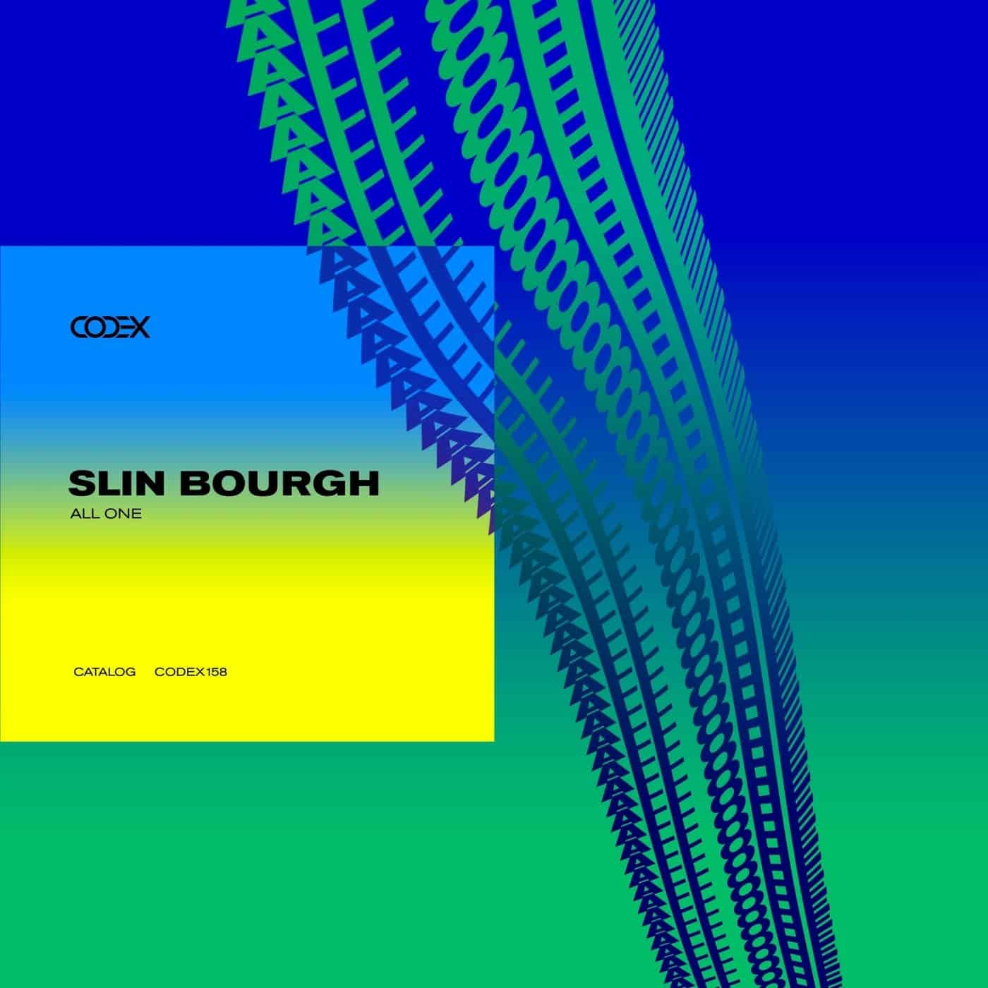 image cover: Slin Bourgh - All One / CODEX158