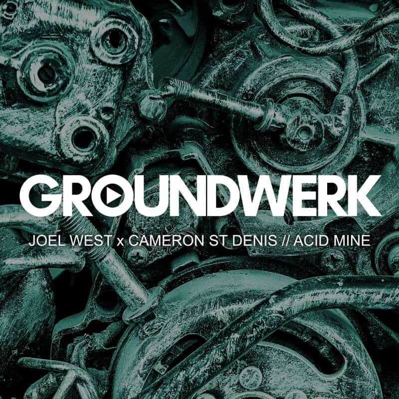 image cover: Joel West - Acid Mine / Groundwerk Recordings