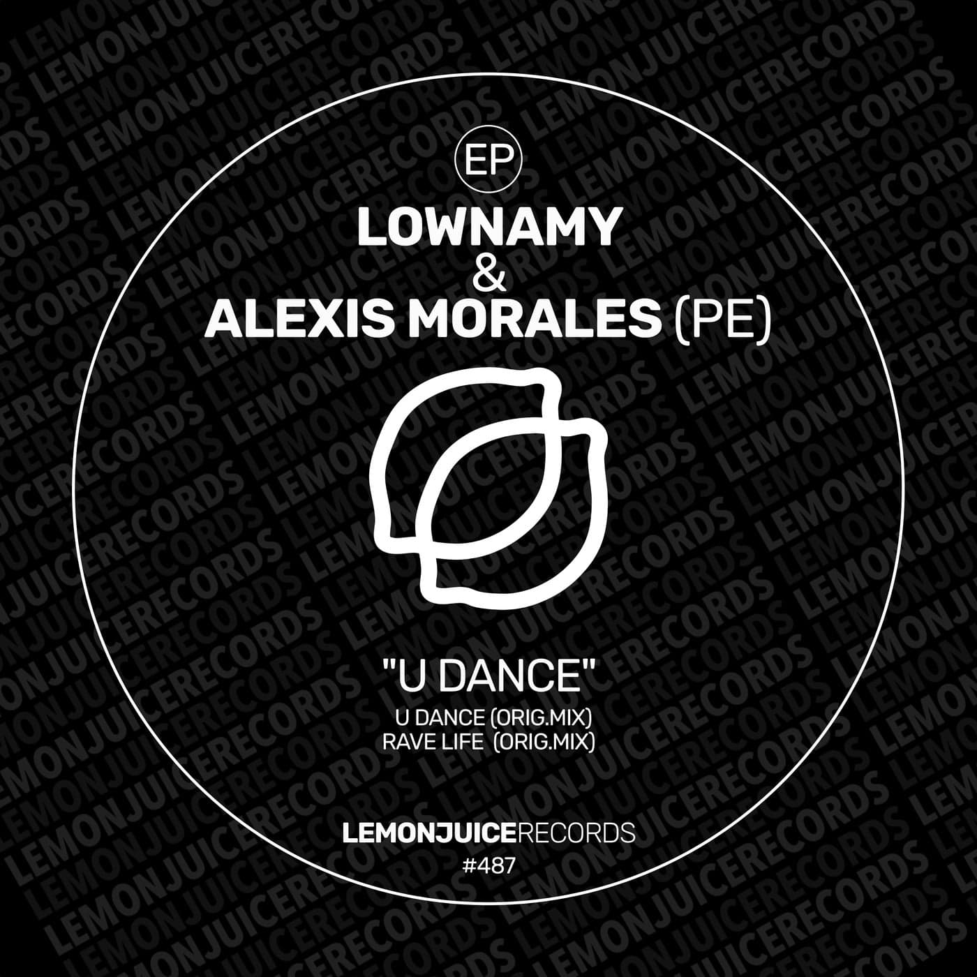 Download Lownamy, Alexis Morales (PE) - U Dance on Electrobuzz