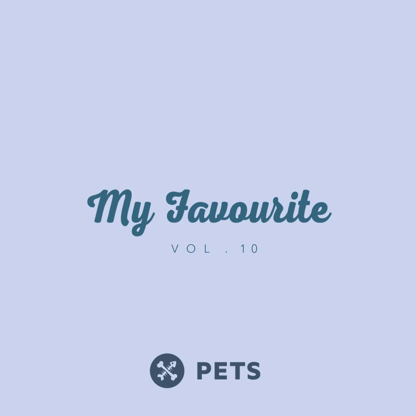 Download VA - My Favourite PETS, Vol. 10 [PETSDIG014] on Electrobuzz