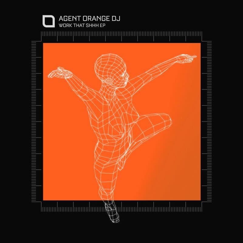 image cover: Agent Orange DJ - Work That Shhh EP / Tronic