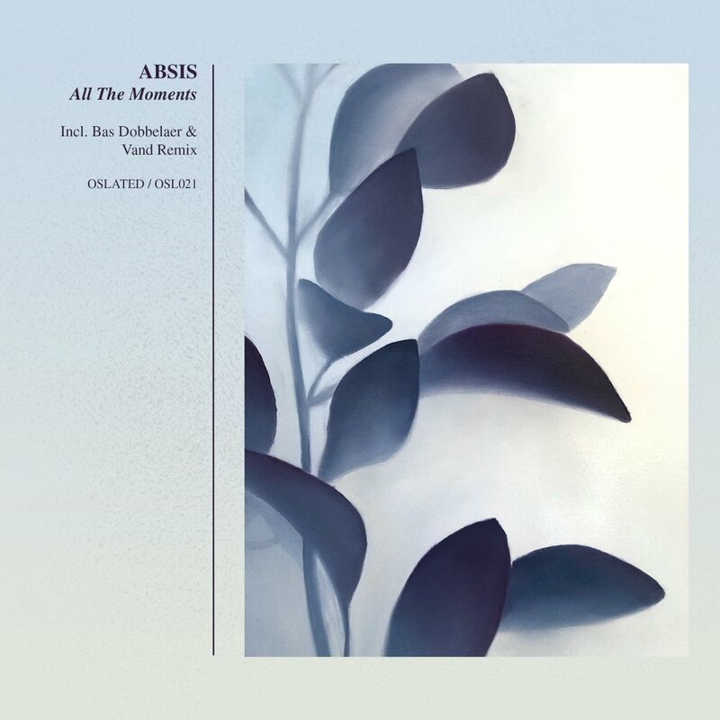 image cover: Absis - All The Moments / Oslated