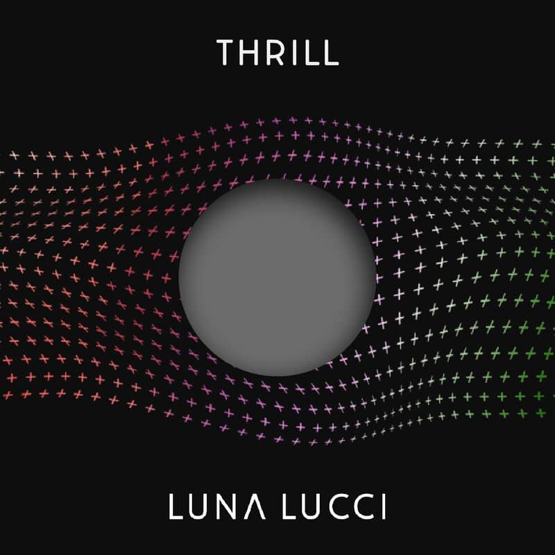 image cover: Luna Lucci - Thrill / Musketeer