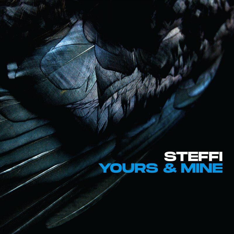 image cover: Steffi - Yours & Mine / DESTEFSTER