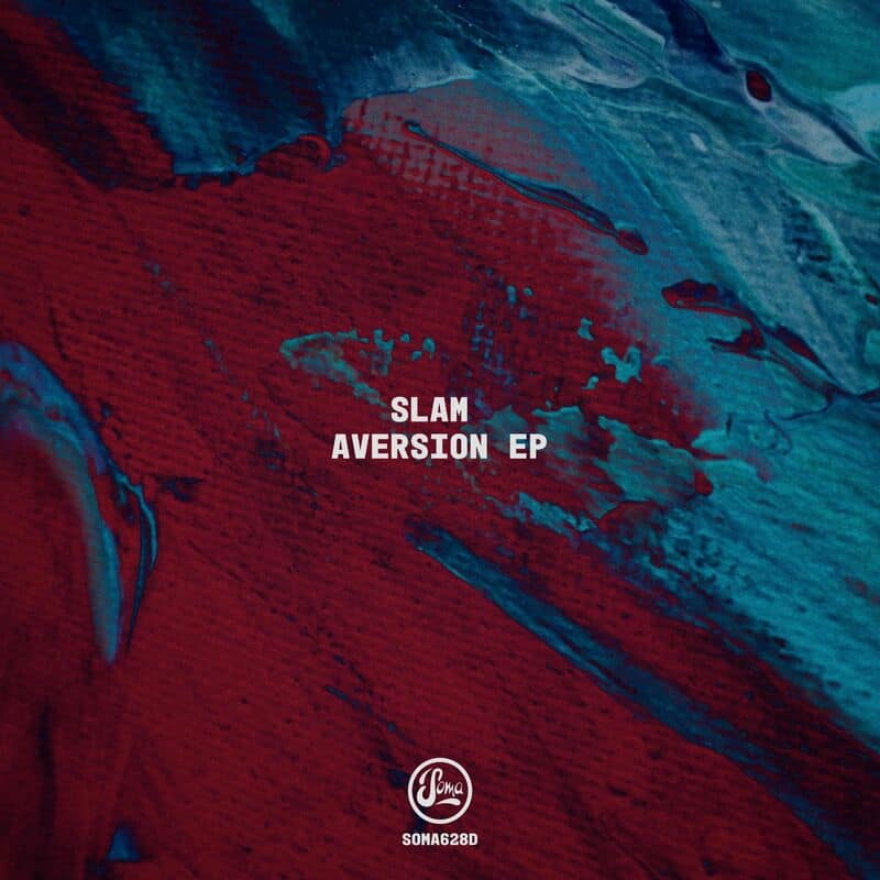 image cover: Slam - Aversion EP / Soma Records