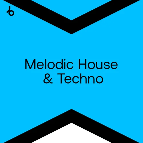 image cover: Best New Hype Melodic House & Techno May