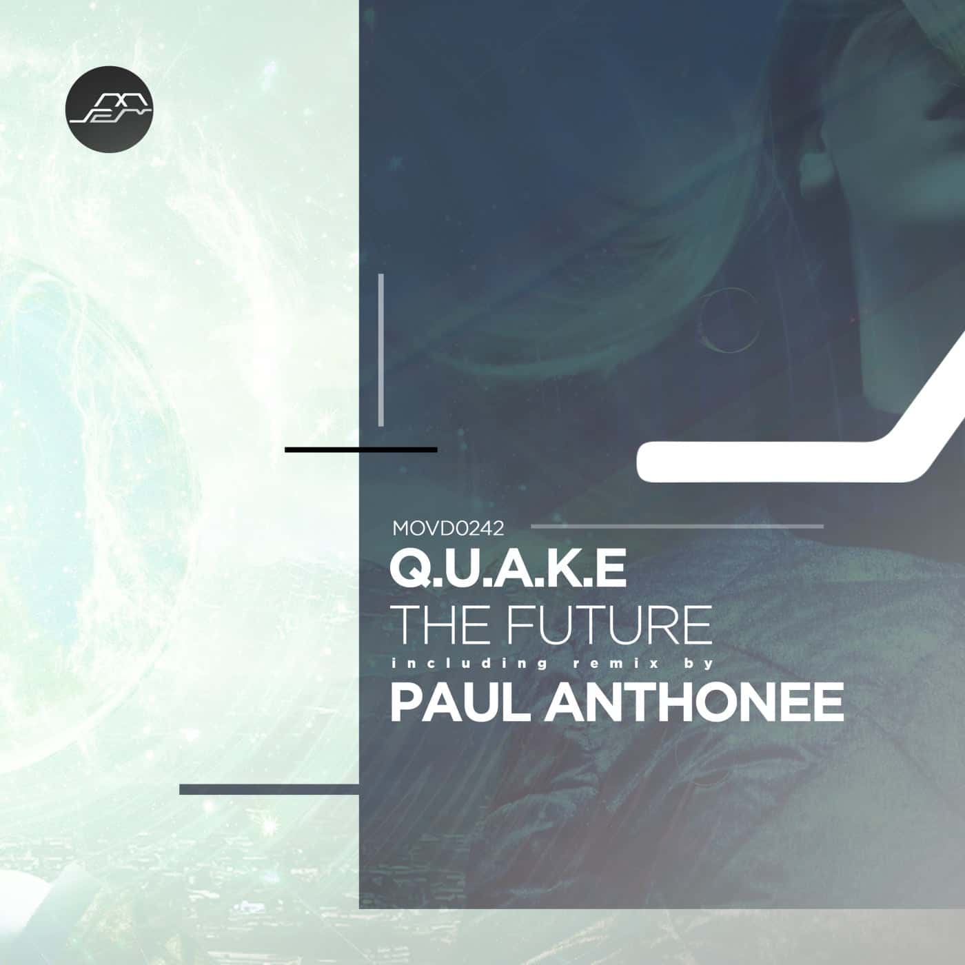 image cover: Q.U.A.K.E - The Future (+Paul Anthonee Remix) / MOVD0242