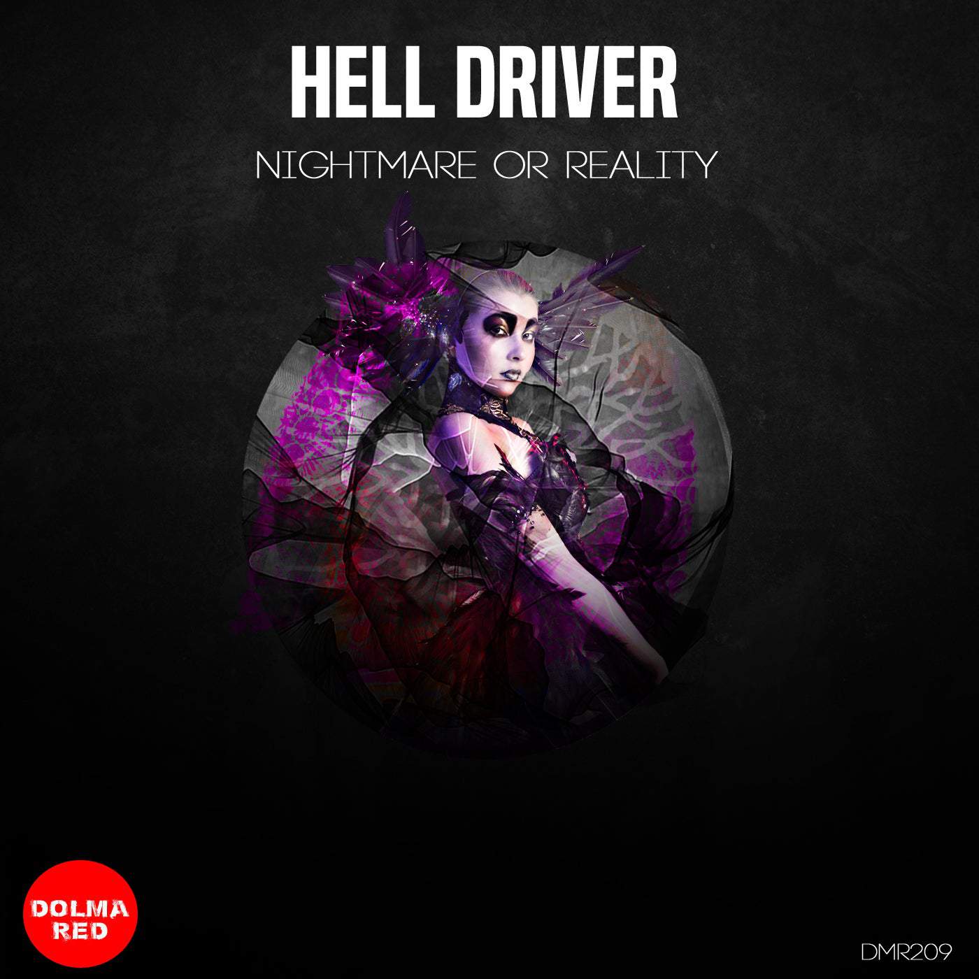 image cover: Hell Driver - Nightmare Or Reality / DMR209