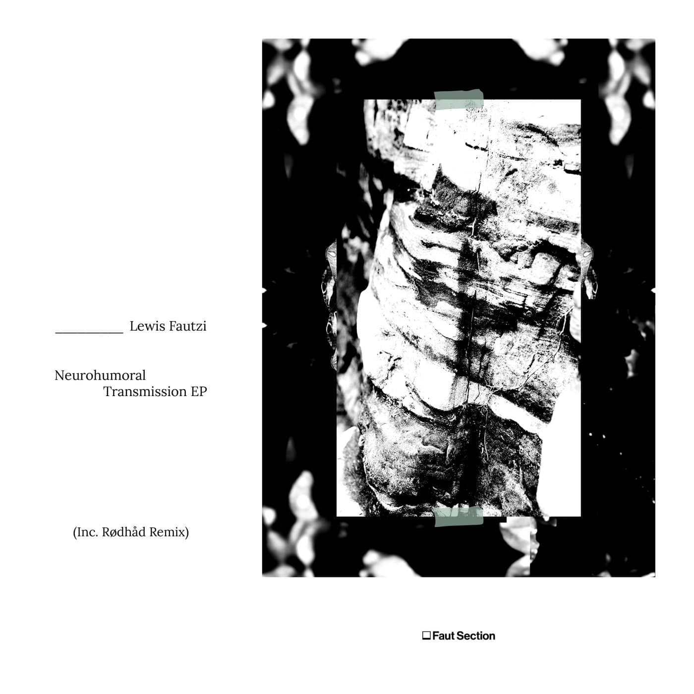 image cover: Lewis Fautzi - Neurohumoral Transmission (+Rødhåd Remix) / FAUT044