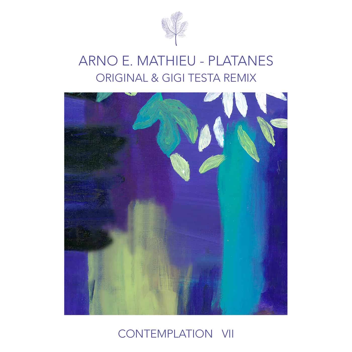 image cover: Arno E. Mathieu - Contemplation VII - Platanes / CPT5973