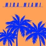 06 2022 346 091212902 Vanilla Ace, AYAREZ - Mira Miami (Kevin McKay Edit) / GU728