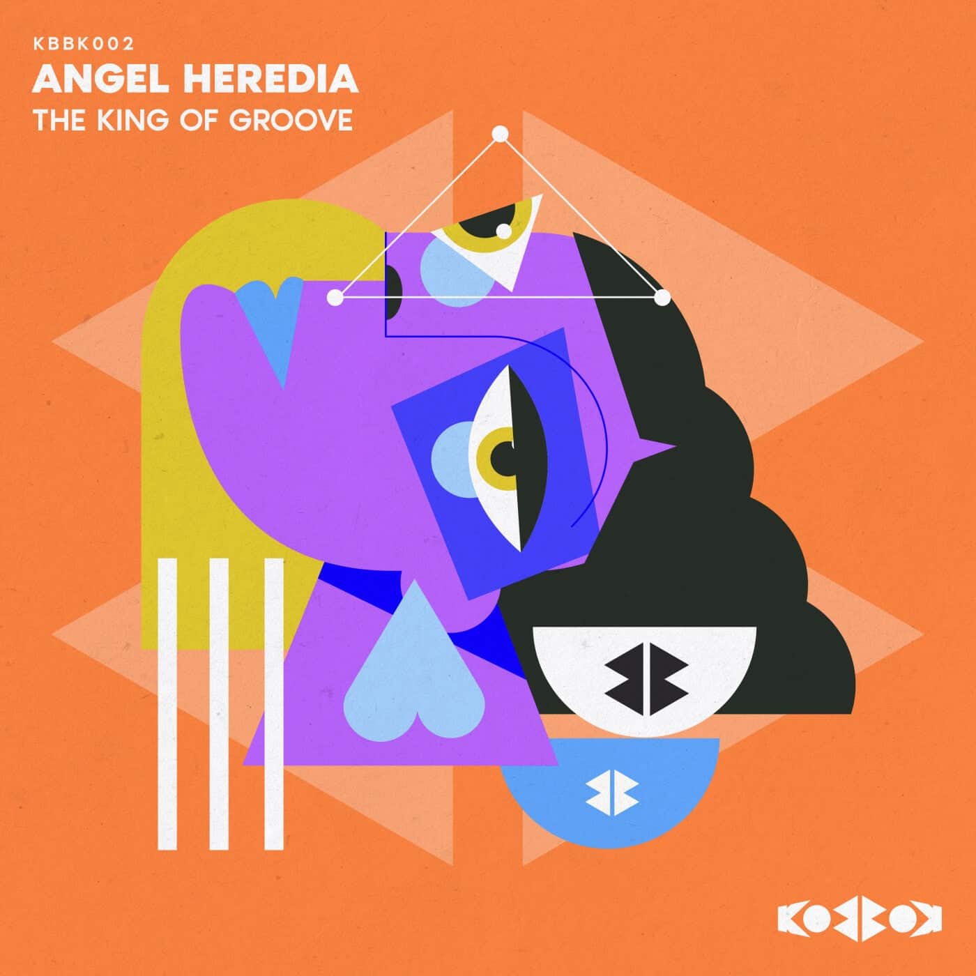 image cover: Angel Heredia - THE KING OF GROOVE / KBBK002