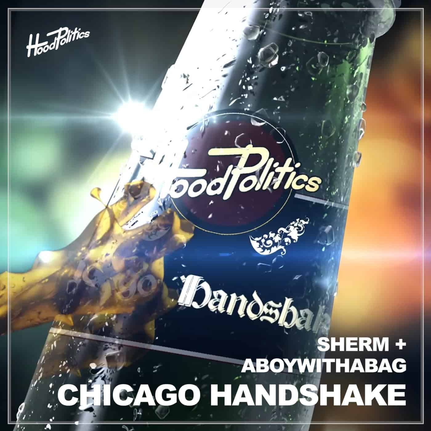 image cover: Sherm, aboywithabag - Chicago Handshake / HP168