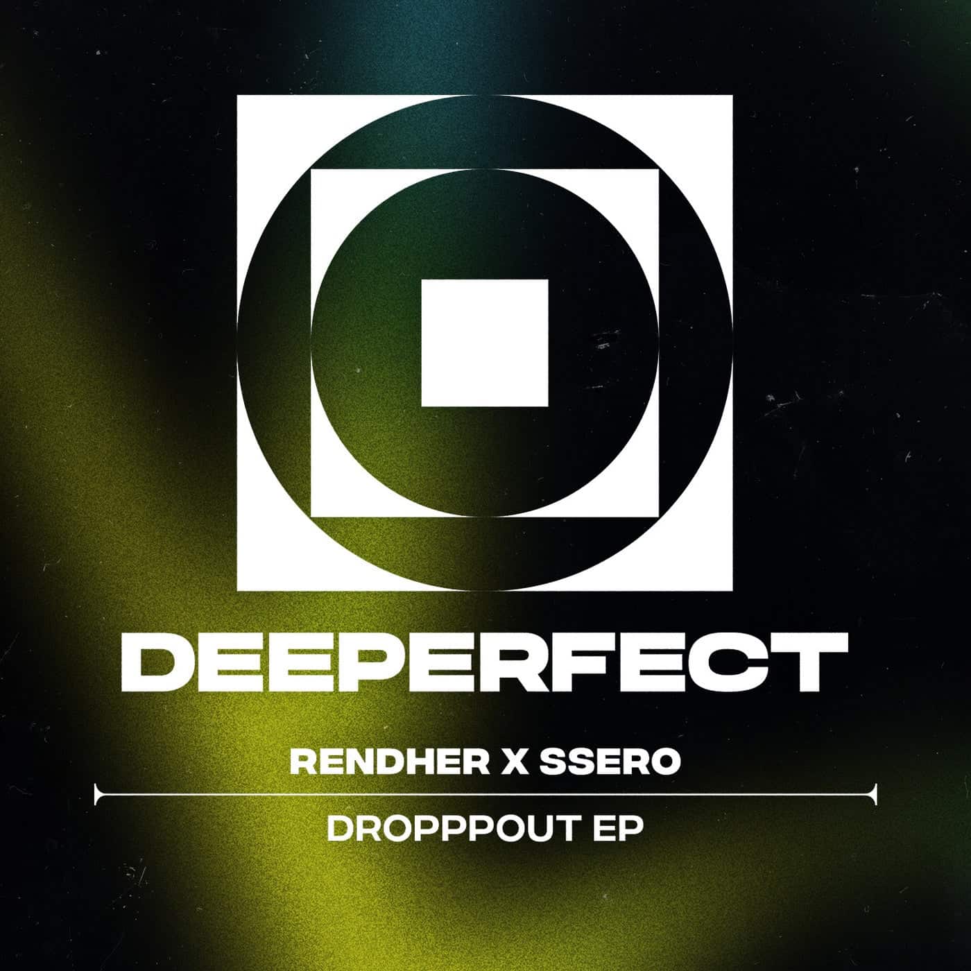 image cover: Rendher, Ssero - Dropppout EP / DPE1864