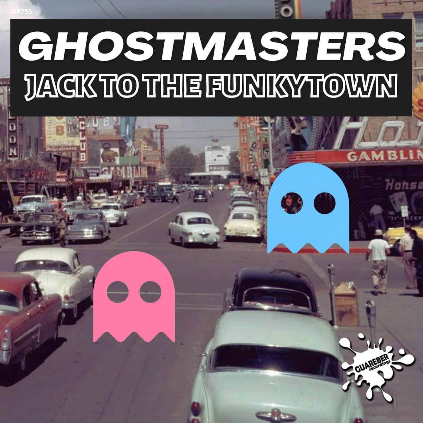 image cover: GhostMasters - Jack To The FunkyTown / GR755