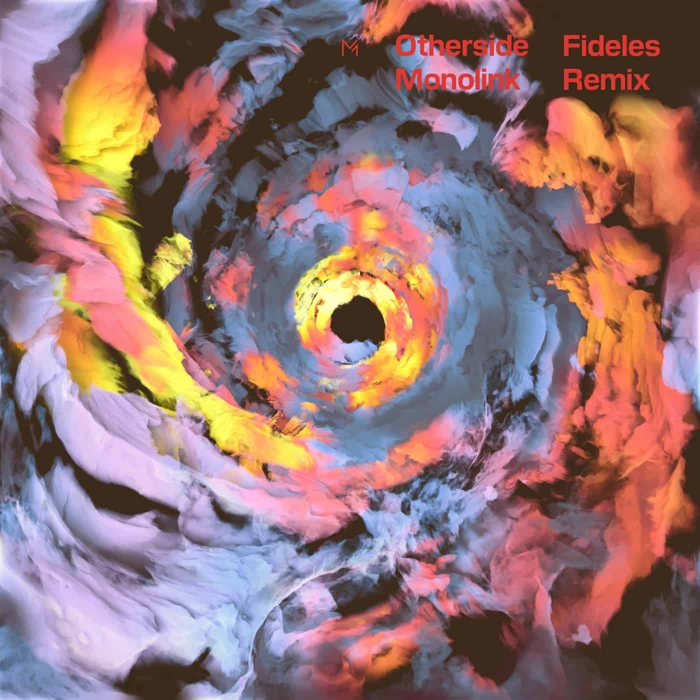 image cover: Monolink - Otherside (Fideles Remix) / 4066004438825