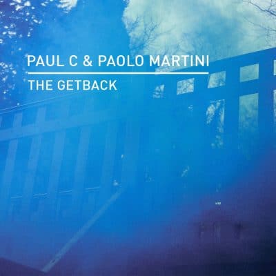 06 2022 346 091359043 Paul C, Paolo Martini - The Getback / KD149