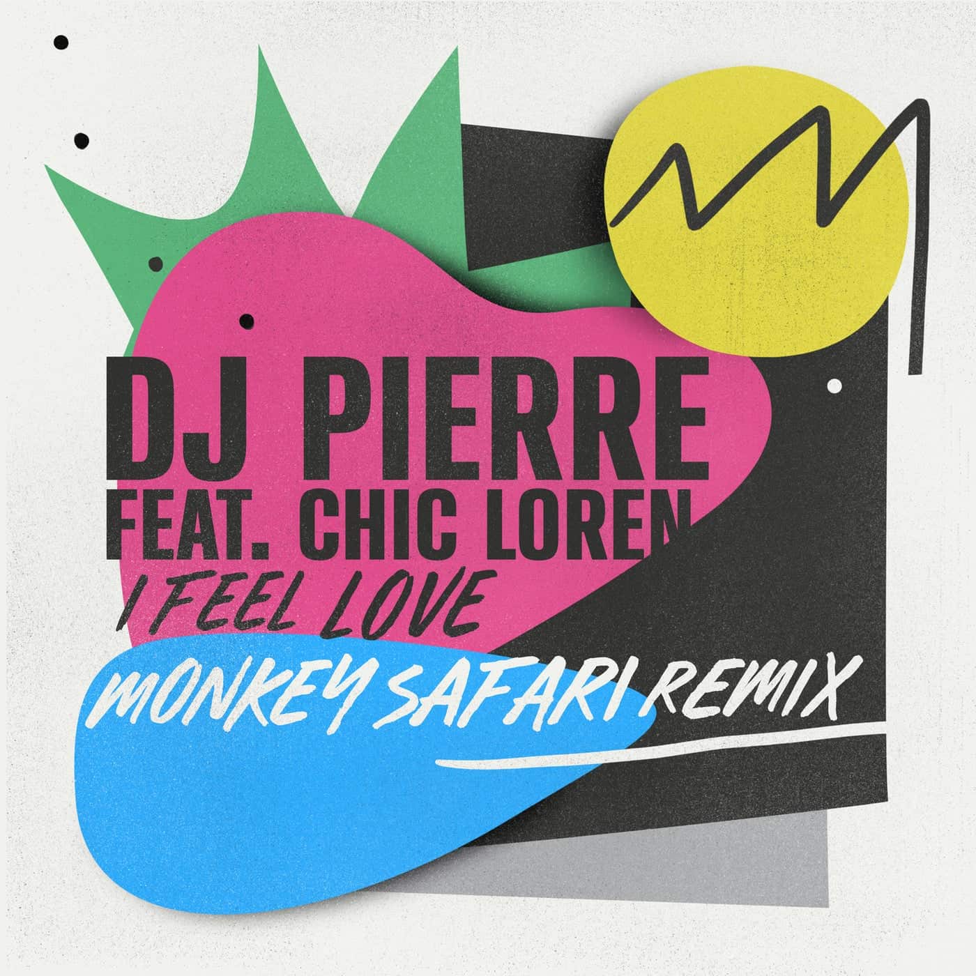 image cover: DJ Pierre, Chic Loren - I Feel Love (Monkey Safari Remix) / GPM675