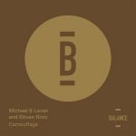 06 2022 346 09142220 Stiven Rivic, Michael & Levan - Camouflage / BALANCE033EP