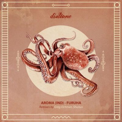 06 2022 346 09154271 Aroma (IND) - Furuha / Dialtone Records