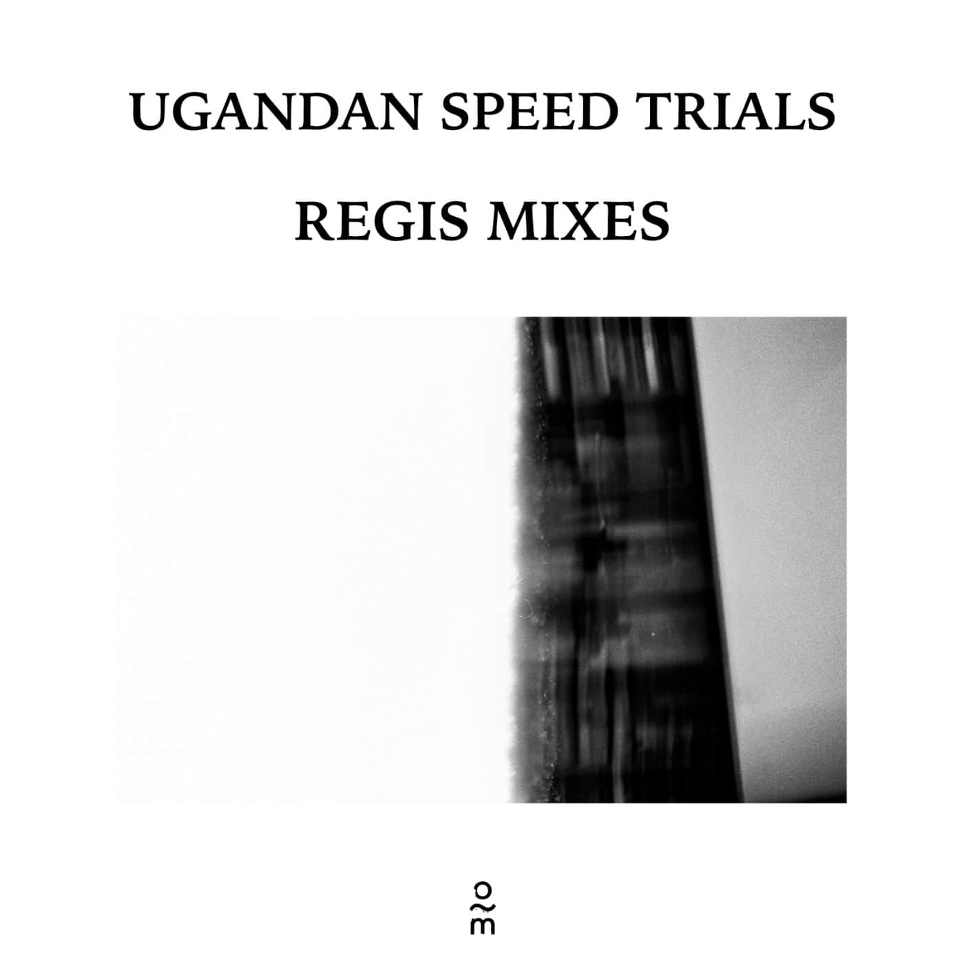 image cover: Ugandan Speed Trials - Regis Mixes / OSMUK067