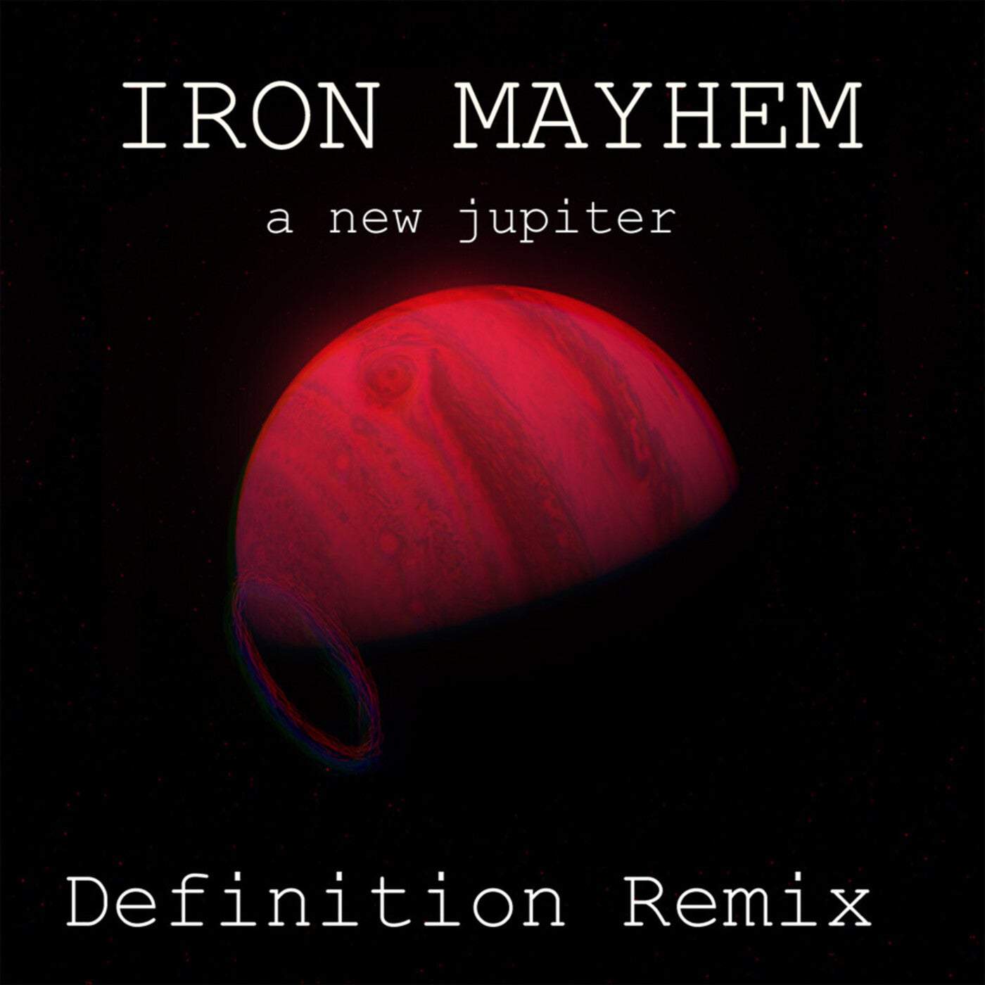 image cover: Definition, Iron Mayhem - A New Jupiter (Definition Remix) / LIV2204R