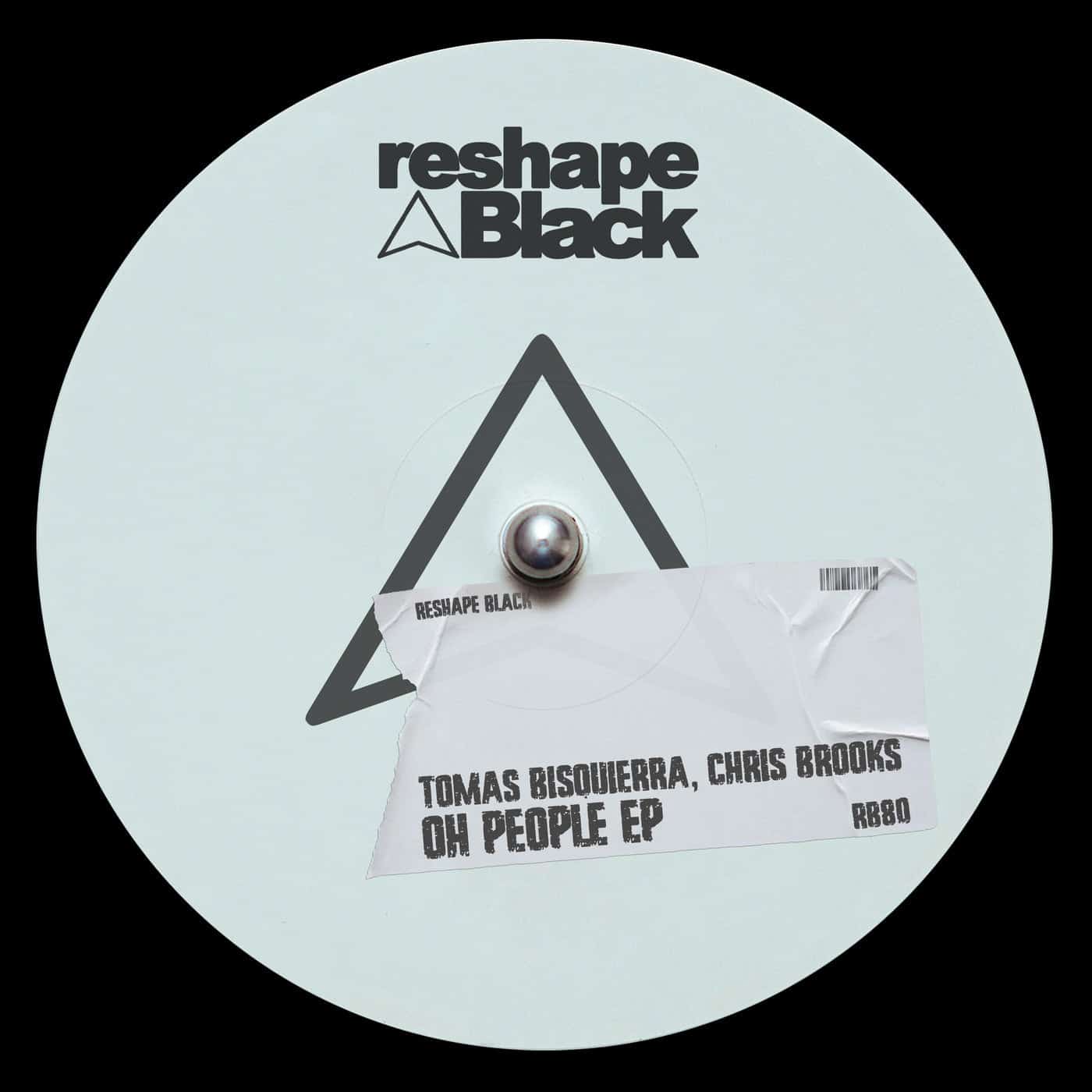 image cover: Tomas Bisquierra, Chris Brooks - Oh People EP / RB80