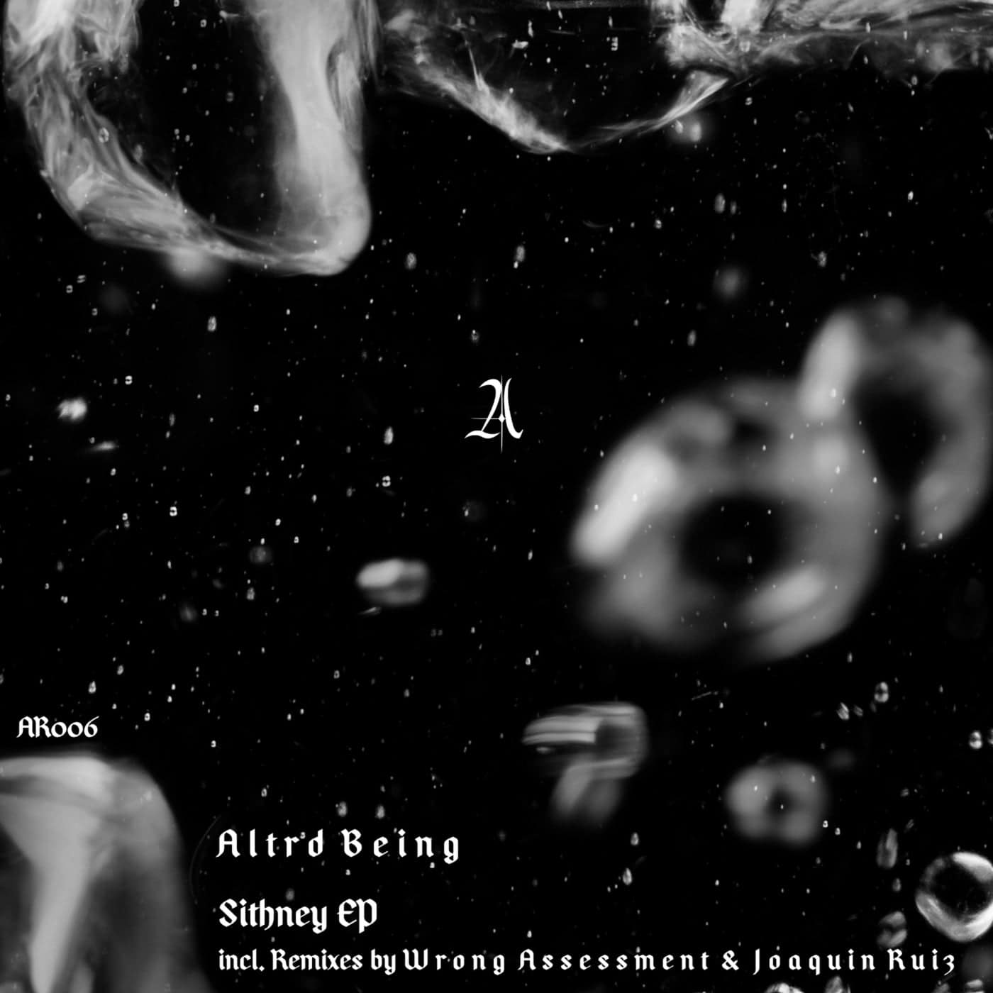 image cover: Altrd Being - Sithney / AR006