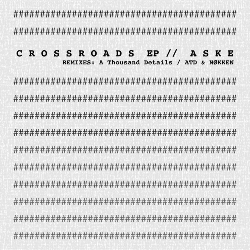 image cover: Aske - Crossroads / Detox Electronics