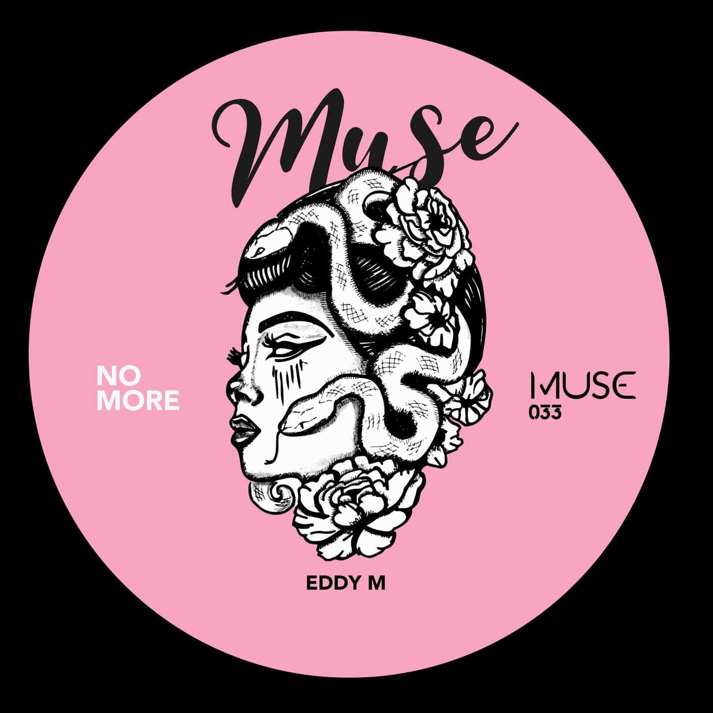 image cover: Eddy M - No More EP / MUSE033