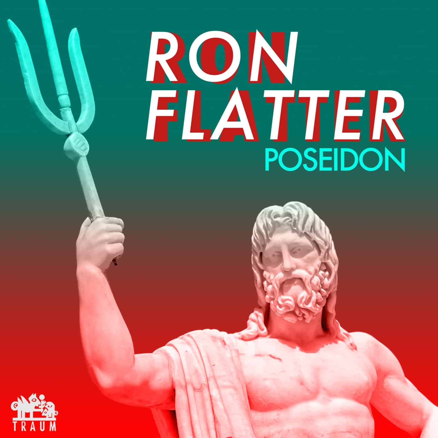 image cover: Ron Flatter - Poseidon EP / TRAUMV268