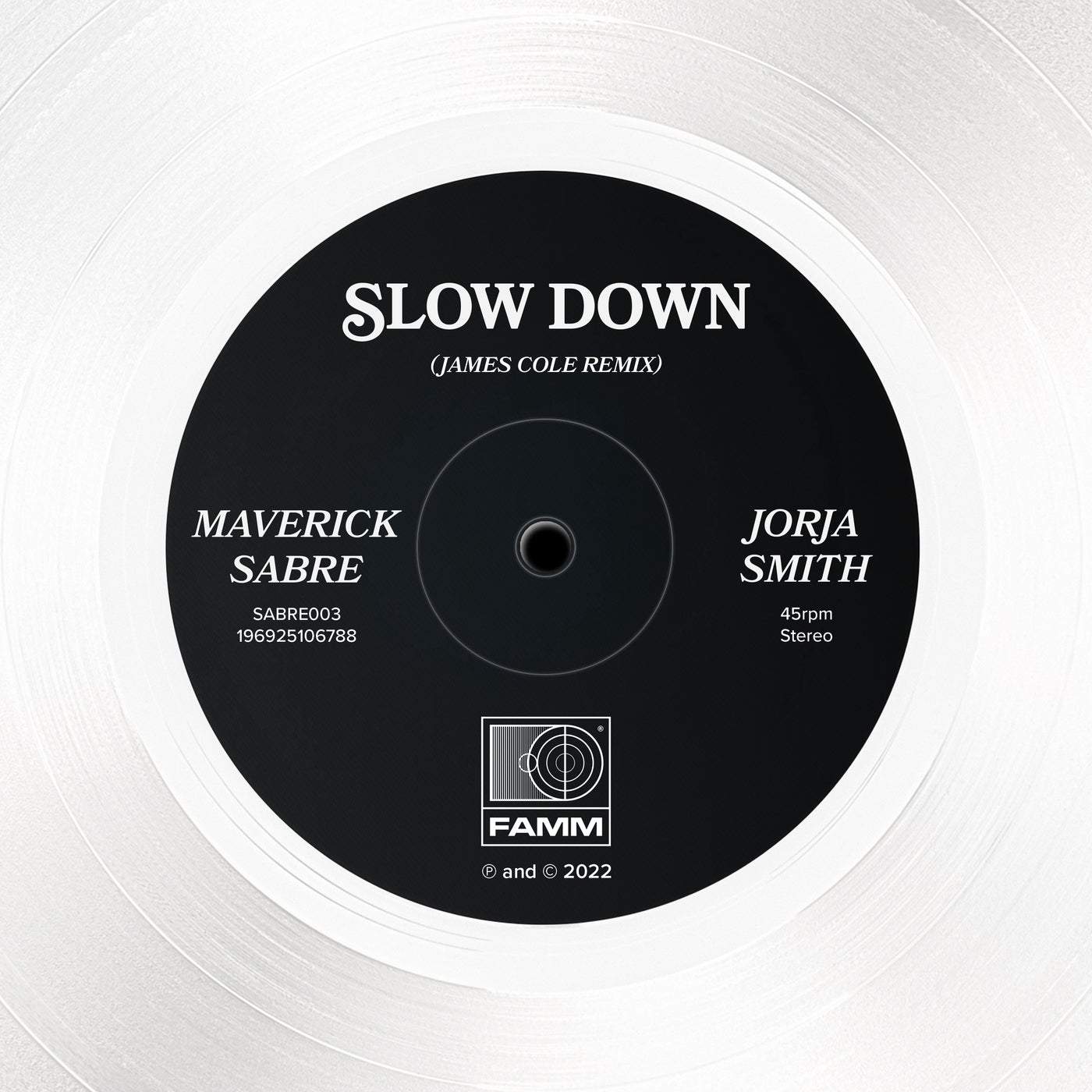 image cover: Maverick Sabre, Jorja Smith - Slow Down (James Cole Remix) / SABRE003A