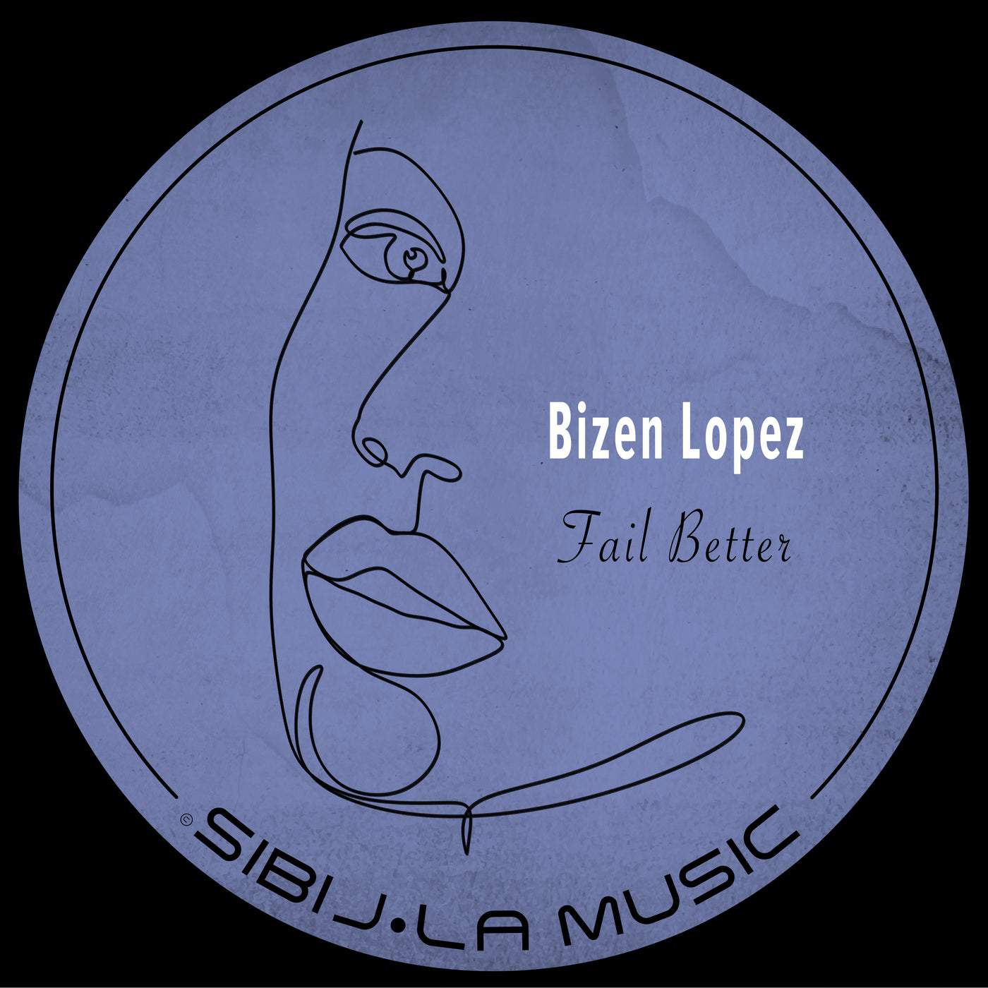 image cover: Bizen Lopez - Fail Better / SM070