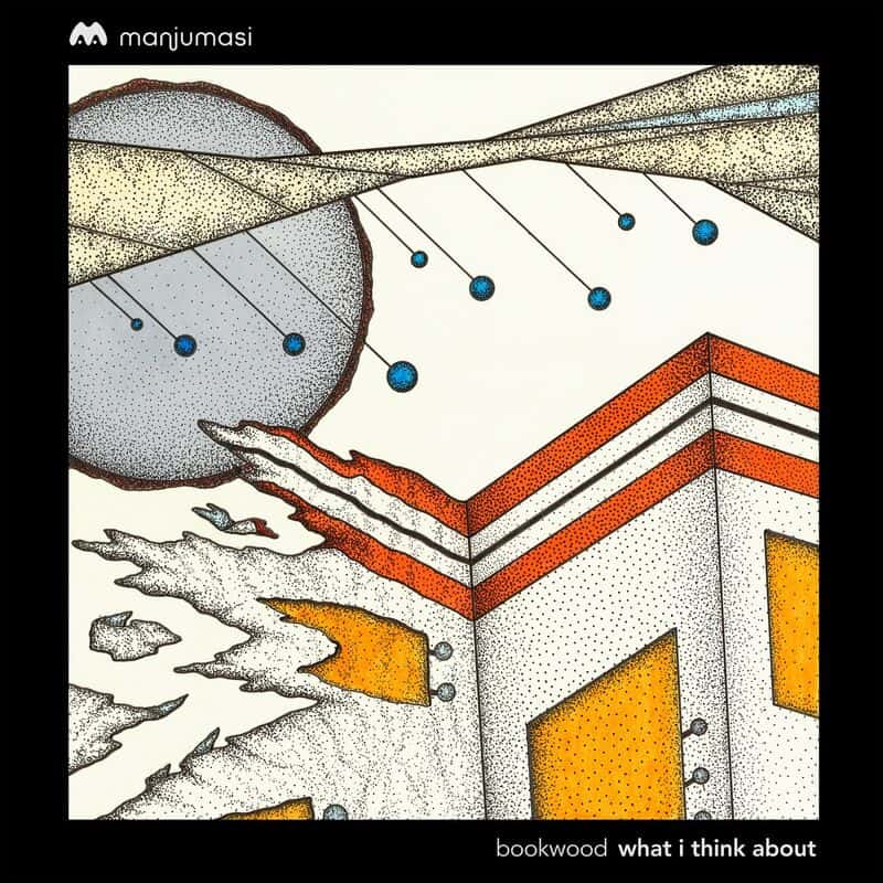 image cover: Bookwood - What I Think About / Manjumasi