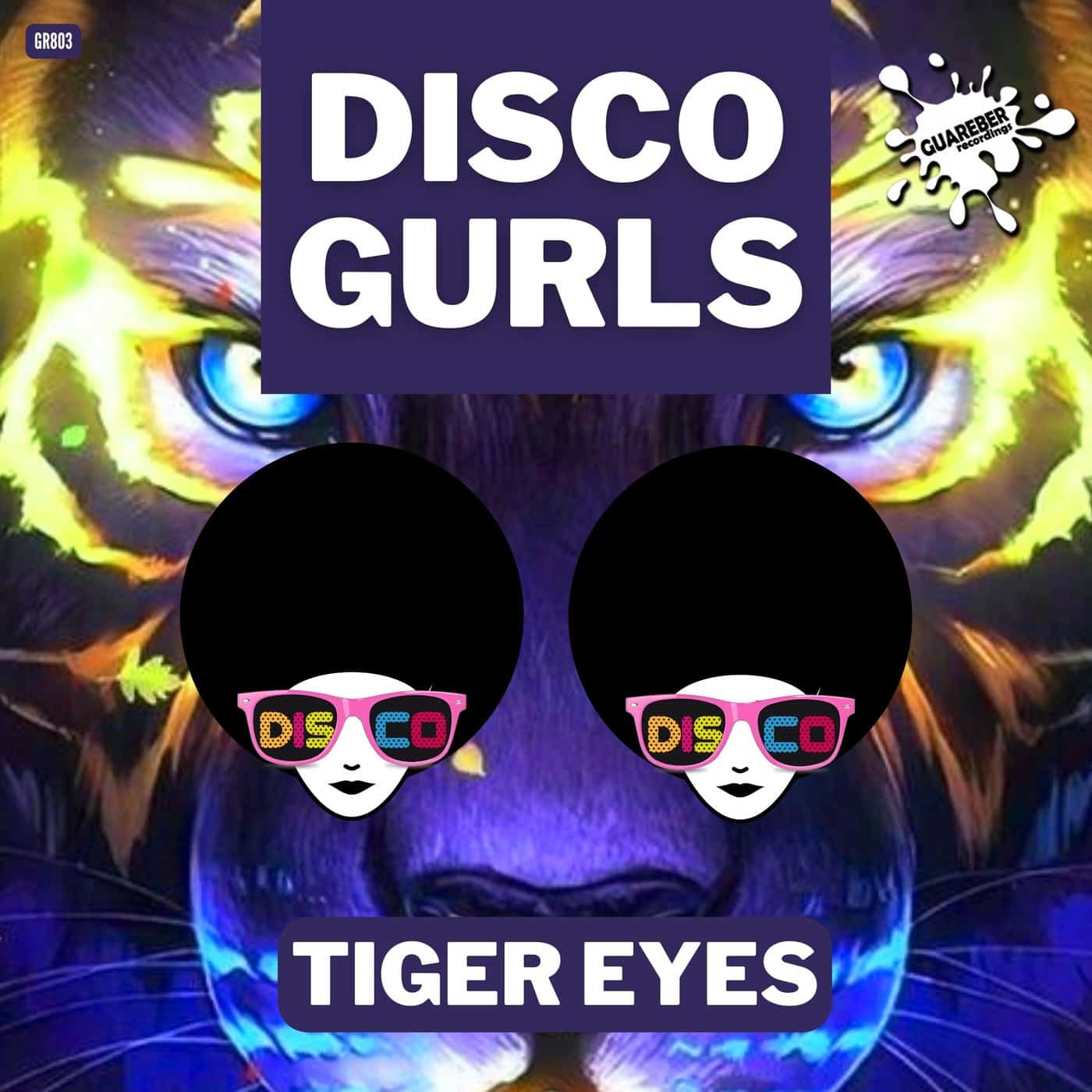 image cover: Disco Gurls - Tiger Eyes / GR803