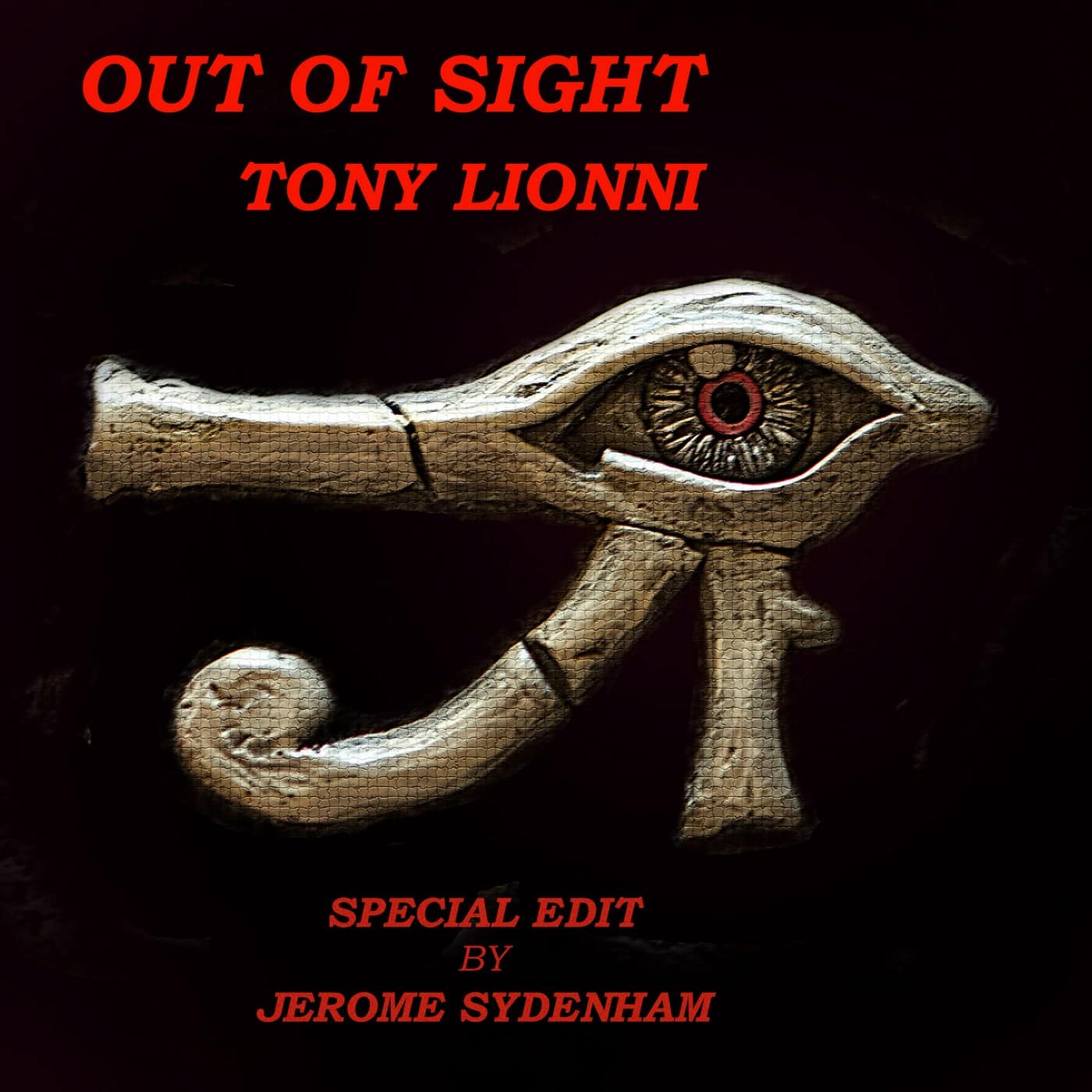 image cover: Tony Lionni - Out Of Sight (Special Edit By Jerome Sydenham) / KMAT019