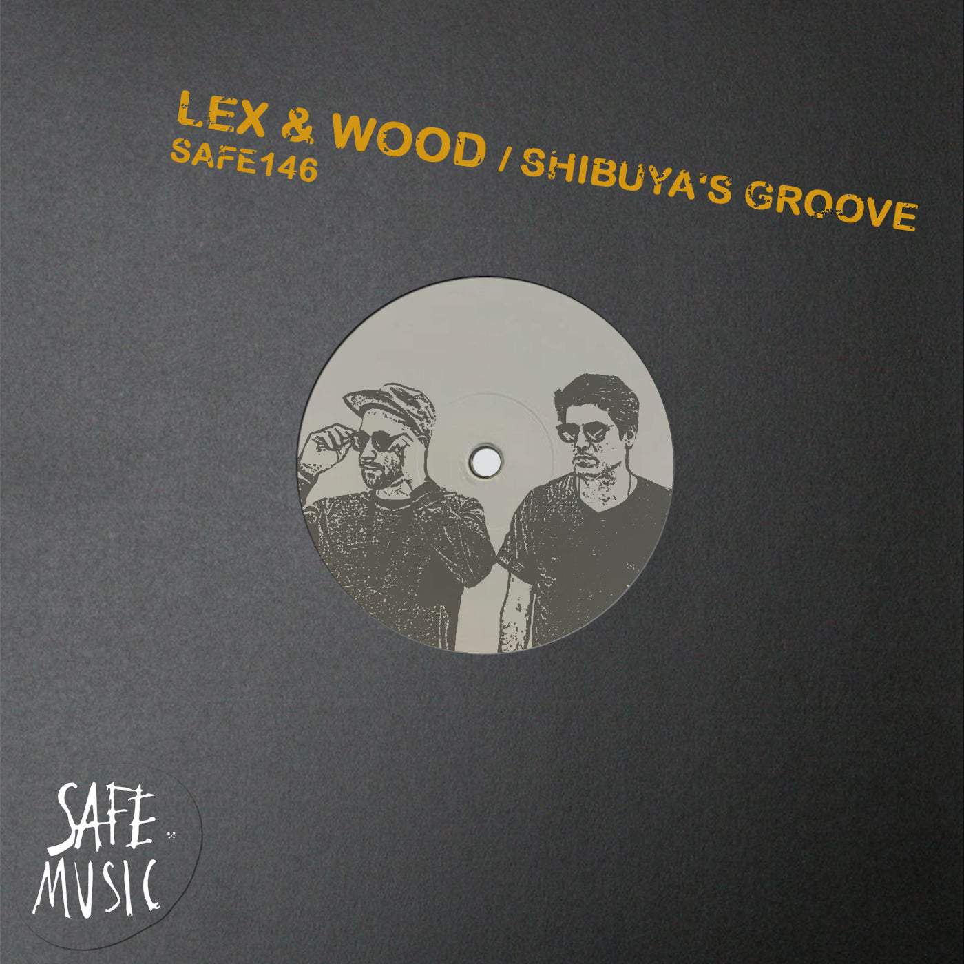 image cover: Lex & Wood - Shibuya's Groove / SAFE146B